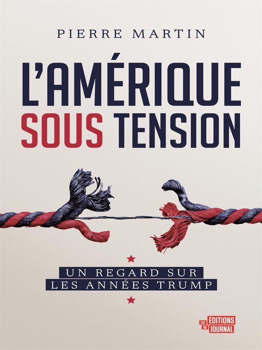 Title details for L'Amérique sous tension by Pierre Martin - Available